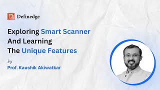 Exploring Smart Scanner And Learning The Unique Features  Definedge  Ft Kaushik Akiwatkar  Ep 6 [upl. by Allred262]