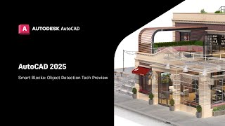 AutoCAD 2025  Smart Blocks Object Detection Tech Preview [upl. by Perkin]