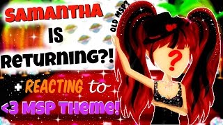 MSP SAMANTHA IS BACK Reacting to MSP Love Theme [upl. by Ymereg]