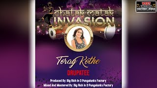 Drupatee  Toray Kothe 2019 Traditional Chutney Chatak Matak Invasion [upl. by Leahcimrej]