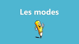 Les modes  La conjugaison [upl. by Anawal]