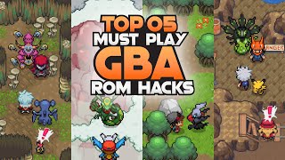 Top 5 Completed Pokemon GBA Rom Hacks You Must Try [upl. by Anierdna]