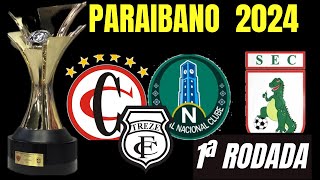 🏆 PARAIBANO 2024 🏆 TODOS OS JOGOS DA 1ª RODADA DO CAMPEONATO PARAIBANO 2024  PARAIBANO 2024 [upl. by Nnarefinnej]