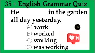 35  English Grammar Quiz  All 12 Tenses Mixed test  Test your English  No1 Quality English [upl. by Nowahs321]