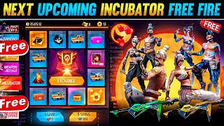 Next Incubator Free Fire  New Incubator Free Fire  Upcoming Incubator In Free Fire  ff new event [upl. by Lebna]