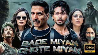 Akshay Kumar Blockbuster Action New Movie 2024  Bade Miyan Chote Miyan  Akshay Kumar Tiger Shroff [upl. by Anirad]