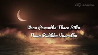 Tamil whatsapp status  malaiyoram veesum kaatru song lyrics  paadu nilave  RJ status [upl. by Ilsel]