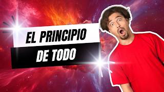 quotLa Historia del Big Bang El Principio del Todo Explicado [upl. by Timmie]