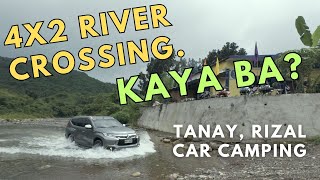 Family Car Camping  4x2 River Crossing to Camp Boa  Tanay Rizal  Naturehike Village 13 [upl. by Rebmaed]