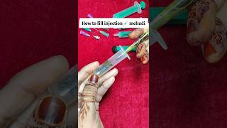 How to fill Injection💉Syringe Mehndi Cone injection heena cone mehndi injectionmehndi [upl. by Nylssej]