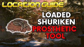 SEKIRO WHERE TO FIND THE LOADED SHURIKEN PROSTHETIC TOOL [upl. by Vigor]