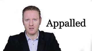 Appalled  Meaning  Pronunciation  Word World  Audio Video Dictionary [upl. by Atteiram]