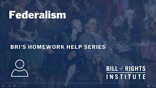 Federalism  BRI’s Homework Help Series [upl. by Ng]