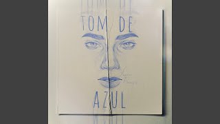 Tom de Azul [upl. by Dexter]