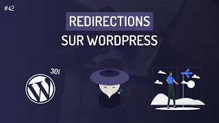 Comment créer une redirection 301 sur WordPress  sans passer par htaccess [upl. by Riek1]