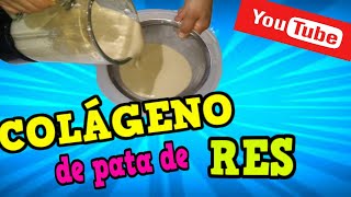 CÓMO EXTRAER COLÁGENO DE PATA DE RES Gelatina de pata [upl. by Gert]