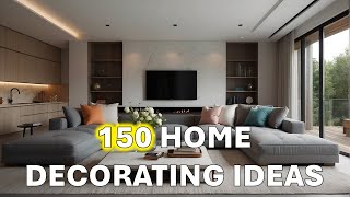 150 Home Decorating Ideas [upl. by Arika]