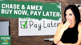 CHASE AND AMEX BUY NOW PAY LATER EXPLAINED [upl. by Eesak]