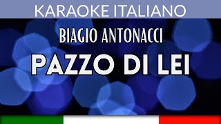 Biagio Antonacci  Pazzo di lei  Karaoke Strumentale Italiano 🎤 [upl. by Hcirdla]