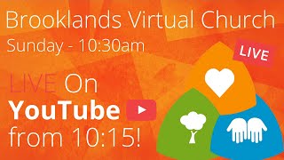 Brooklands Virtual Church  130621  1030am  LIVE [upl. by Bille]