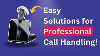 No EHS Answer Calls Seamlessly with Plantronics CS540 [upl. by Owen961]