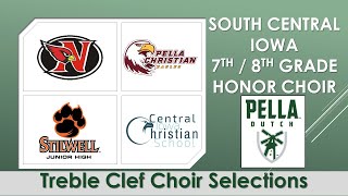 South Central Iowa 78 Honor Choir Treble Clef Selections [upl. by Ytok]