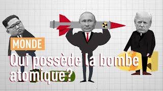 Qui possède la bombe atomique et quels sont les risques d’une guerre [upl. by Suissac]