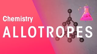 What Are Allotropes NonMetals  Properties of Matter  Chemistry  FuseSchool [upl. by Onit]