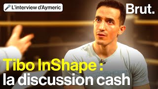 TiboInShape  la discussion cash [upl. by Kucik]