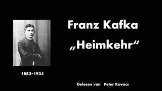 Franz Kafka  quotHeimkehrquot  Hörbuch [upl. by Lefty967]