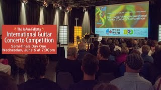 JoAnn Falletta International Guitar Concerto Competition  Semifinals Day One  June 6 2018 [upl. by Yetac]