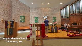 June 11 Sunday 830 am Trinity Lutheran Church Tullahoma Tn [upl. by Earehs]