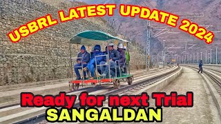 TRAIL FOR NEXT STATION SANGALDAN  USBRL LATEST UPDATE 2024  usbrlproject usbrl2024 [upl. by Faye]