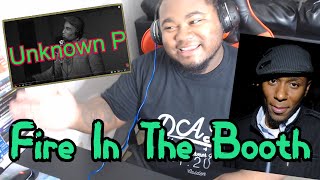 REACTION  Unknown P  Fire In The Booth [upl. by Concoff761]