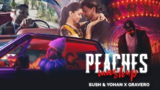 Peaches x Tu Aake Dekhle Mashup Sush amp Yohan x Gravero • Justin Bieber • King • Harnoor [upl. by Anuahs]