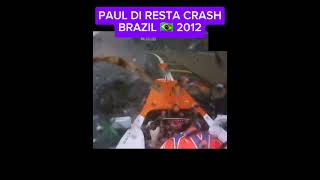 DI RESTA CRASH  BRAZIL 🇧🇷 2012 v8 formula1 f1onboard [upl. by Innavoj542]