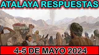 ESTUDIO DE LA ATALAYA DE ESTA SEMANA  RESPUESTAS  4 DE MAYO 2024 [upl. by Semyaj493]