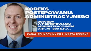 Dowody w postępowaniu administracyjnym art 75  88a kpa KPA [upl. by Deyes]