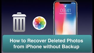 How to Recover Permanently Deleted Photos from iPhone without Backup [upl. by Welker]