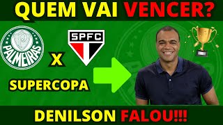 💥VEJA O QUE DENILSON SHOW FALOU SOBRE A SUPERCOPA DE 2023 [upl. by Aruasi]