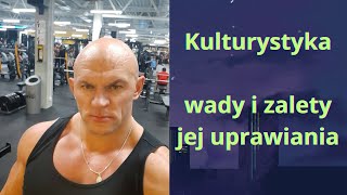 Wady i zalety uprawiania kulturystyki [upl. by Hepsibah]