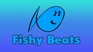 Fishy Beats YouTube Channel Welcome [upl. by Enitsyrhc869]