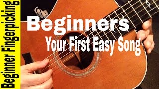 BEGINNERS Play Your First Fingerstyle Song in 60 MINUTES Beginner Fingerpicking For Guitar [upl. by Ula]