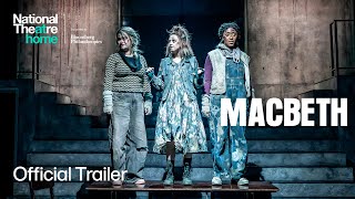 Macbeth  Official Trailer  National Theatre at Home [upl. by Anoved]