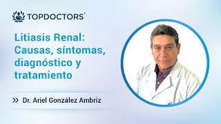 Litiasis Renal Causas síntomas diagnóstico y tratamiento [upl. by Chelsae]