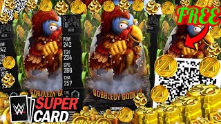 HERES HOW TO GET A FREE GOBBLEDY GOOKER EVENT CARD amp 20 QR CODES  WWE SuperCard [upl. by Allmon58]