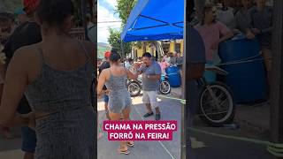 Chama na pressão forró na feira forrozão piseiro dançarino forrozin dança dance [upl. by Assyli]