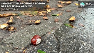 IMGWPIB Synoptyczna prognoza pogody dla Polski na weekend 46102024 r [upl. by Henrie]