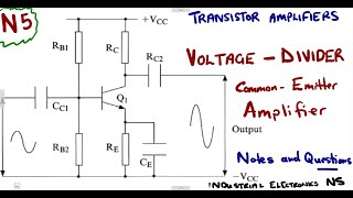 Industrial Electronics N5 Voltage Divider Bias common Emitter Amplifier notes and questions [upl. by Babs]