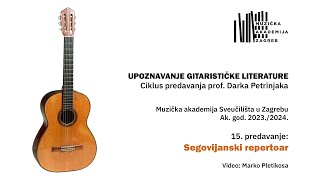 15 predavanje Segovijanski repertoar Upoznavanje gitarističke literature [upl. by Yramesor]